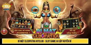 Bí mật cleopatra HITCLUBBí mật cleopatra HITCLUB