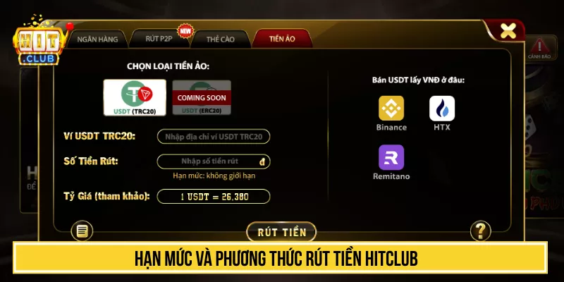 Hạn mức và phương thức rút tiền HITCLUB