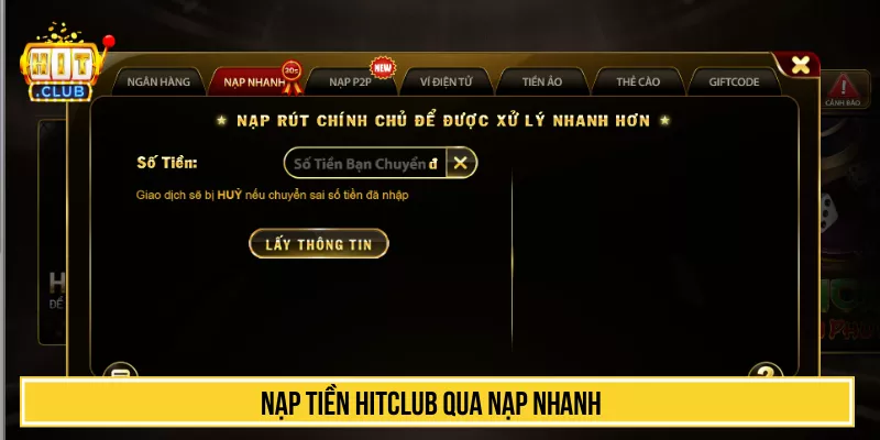 Nạp Tiền HITCLUB Nhanh Chóng Chỉ 1 Phút, Xử Lý Tự Động 24/7 Nạp tiền HITCLUB qua Nạp nhanh