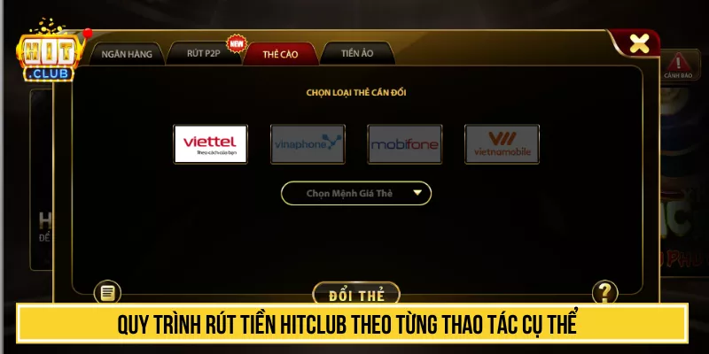 Quy trình rút tiền HITCLUB theo từng thao tác cụ thể