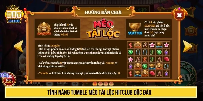 Tính năng Tumble mèo tài lộc HITCLUB độc đáo